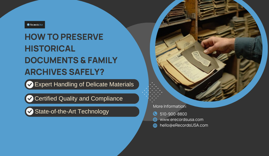 How to Preserve Historical Documents & Family Archives Safely?